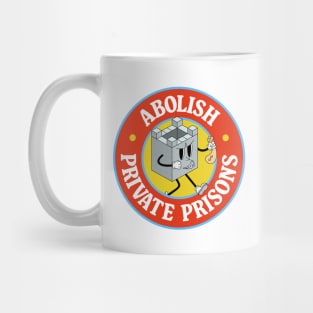 Abolish Private Prisons Mug